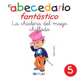 La Chistera del Mago Chiflado, Abecedario Fantástico - Dylar Ediciones