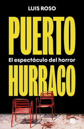 Puerto Hurraco, Luís Roso - EDICIONES B