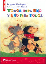 VICENS VIVES Todos Para Uno Y Uno Para Todos, Brigitte Weninger - VICENS VIVES