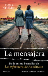 La mensajera, Anna Stuart - NEWTON COMPTON
