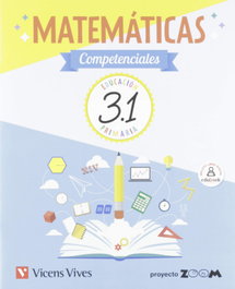 VICENS VIVES, Cuaderno Matemáticas Competenciales 3º Primaria - ZOOM 2019