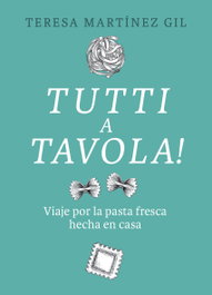 LIBROS CON MIGA, Tutti a tavola! - Martínez Gil, Teresa