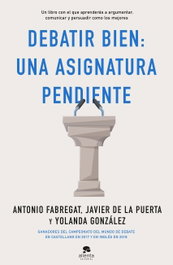 ALIENTA, Debatir bien: una asignatura pendiente - Antonio Fabregat Marianini