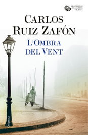 L´ombra del vent, Carlos Ruiz Zafón - Columna Edicions