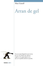 Arran de gel, Marc Granell - BROMERA EDICIONS