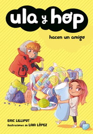 Penguin Random House Grupo Editorial, S.A.U. ULA Y HOP HACEN UN AMIGO Novela Gráfica