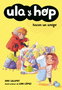 Penguin Random House Grupo Editorial, S.A.U. Ula y Hop hacen un amigo