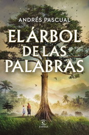 El árbol de las palabras, Andrés Pascual - ESPASA CALPE