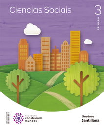 OBRADOIRO, CIENCIAS SOCIAIS 3ºPRIMARIA. CONSTRUINDO MUNDOS. GALICIA 2022