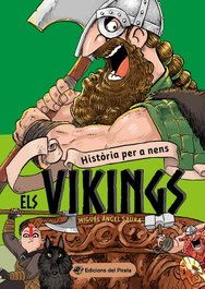 DEL PIRATA, EDICIONS, Els vikings - Miguel Ángel Saura