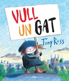 VULL UN GAT!, Tony Ross - LIBROS DEL ZORRO ROJO