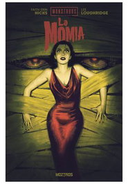 Moztros Producciones S.L. Monstruos de Universal: La Momia Tomo Único