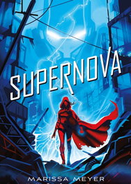 SUPERNOVA, Marissa Meyer - HIDRA