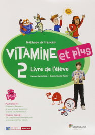 SANTILLANA Vitamine Et Plus 2 (Eleve+Cd) 6º Francés Primaria