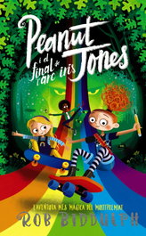 BARCANOVA, Peanut Jones i el final de l'arc iris - Rob Biddulph