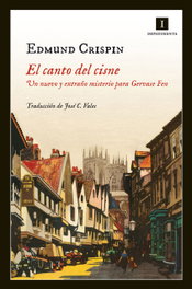 El canto del cisne, Edmund Crispin - IMPEDIMENTA