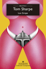ANAGRAMA Los Grope, Tom Sharpe - ANAGRAMA