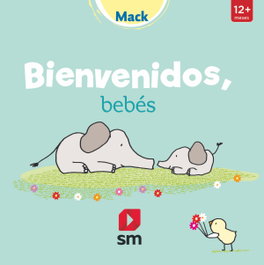 SM, Bienvenidos, bebés