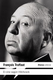El cine según Hitchcock, François Truffaut - ALIANZA