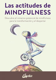 GAIA, Las actitudes de mindfulness, Carola García - GAIA
