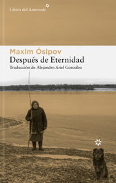 Después de eternidad, Maxim Ósipov - LIBROS DEL ASTEROIDE
