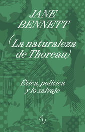 La naturaleza de Thoreau, Jane Bennett - INTERFERENCIAS