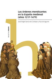 MARCIAL PONS, Las órdenes mendicantes en la España medieval (años 1217-1479)
