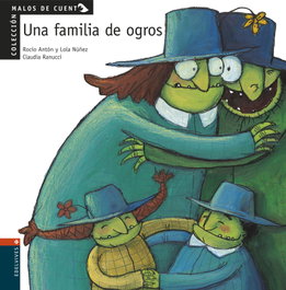 EDELVIVES, Una Familia de ogros - EDELVIVES
