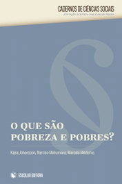 Que sao Pobreza e Pobres, O ?, Kajsa Johansson - ESCOLAR EDITORA