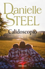 Calidoscopio, Danielle Steel - DEBOLSILLO