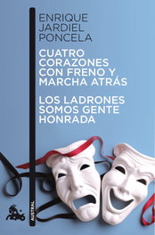 ESPASA CALPE, Cuatro corazones con freno y marcha atrás / Los ladrones somos gente honrada, Enrique Jardiel Poncela