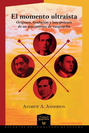 El momento ultraísta, Andrew A Anderson - IBEROAMERICANA - VERVUERT