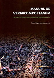 Manual de Vermicompostagem e Vermicultura para a Agricultura, Nelson Lourenço - PUBLINDUSTRIA (IBD)