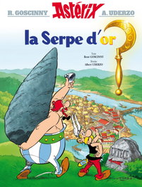 Asterix La Serpe d'Or (Francés), R. Goscinny, A. Uderzo - HACHETTE ASTERIX