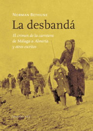 La desbandá, Norman Bethune - PEPITAS DE CALABAZA