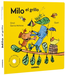 Milo el grillo, Oriol Garcia Molsosa - COMBEL