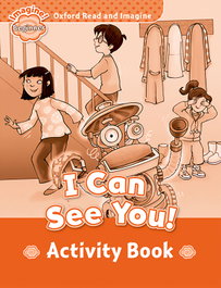 OXFORD UNIVERSITY PRESS Oxford Read and Imagine Beginner. I Can See You Activity Book