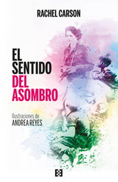 El sentido del asombro, Rachel Carson - ENCUENTRO