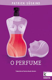 O perfume, Patrick Süskind - FAKTORIA K DE LIBROS