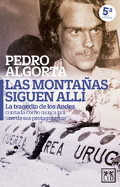 Las montañas siguen allí, Pedro Algorta - ALMUZARA EDITORIAL