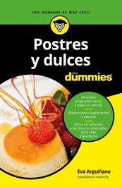 Postres y dulces para dummies, Eva Arguiñano Urkiola - CEAC EDICIONES