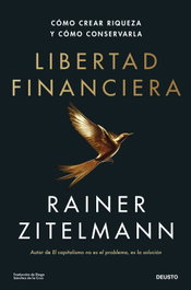 Libertad financiera, Rainer Zitelmann - DEUSTO