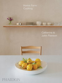 PHAIDON Horm Farm Cooking, Pawson John