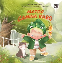 BABIDI-BU Mateo camina raro, Nuria Peñalver - BABIDI-BU