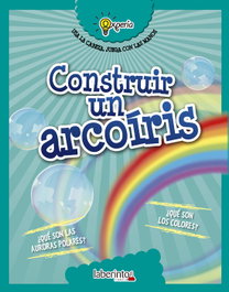 LABERINTO Construir un arcoíris