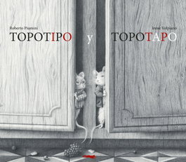 LIBROS DEL ZORRO ROJO, Topotipo y Topotapo, Roberto Piumini - LIBROS DEL ZORRO ROJO