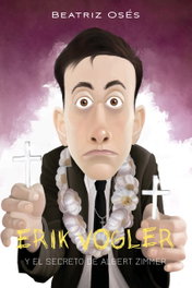 EDEBE, Erik Vogler y el secreto de Albert Zimmer - Beatriz Osés