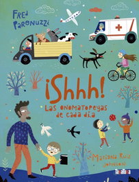 Takatuka, Shhh! Las onomatopeyas de cada día, Fred Paronuzzi - Takatuka