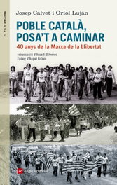 Poble catalá, posa´t a caminar, Josep Calvet/Lujan, Oriol - ANGLE