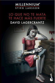 Lo que no te mata te hace más fuerte, David Lagercrantz - Booket